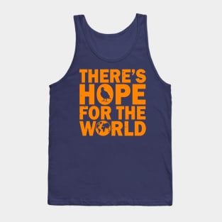 Motivational Inspirational Hope Anti-war Positivity Typographic Tank Top